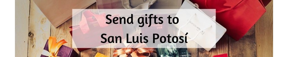 Gifts to San Luis Potosí