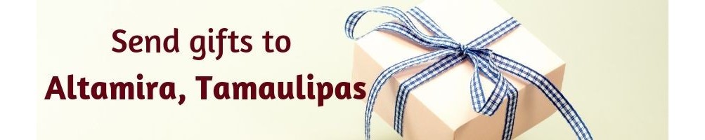 Gifts to Altamira, Tamaulipas